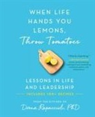 Donna Rapaccioli - When Life Hands You Lemons, Throw Tomatoes