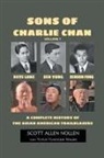 Scott Allen Nollen - Sons of Charlie Chan Volume 1