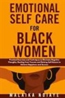 Malaika Ndiaye - Emotional Self Care for Black Women