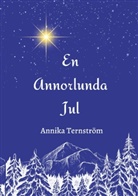 Annika Ternström - En Annorlunda Jul