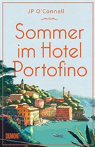 J. P. O'Connell, JP O'Connell - Sommer im Hotel Portofino