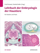 Rodler, Daniela Rodler, Fred Sinowatz - Lehrbuch der Embryologie der Haustiere