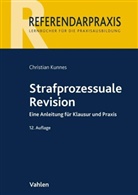 Leander Brößler, Chris Kunnes, Christian Kunnes, Norbert Mutzbauer - Strafprozessuale Revision