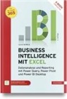 Ignatz Schels - Business Intelligence mit Excel, m. 1 Buch, m. 1 E-Book