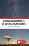 Anatoliy Malyarenko, Anatoliy (Malardalen University Malyarenko, Malyarenko Anatoliy - Probabilistic Models of Cosmic Backgrounds
