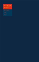 Peter Erwin Kofler, Peter Erwin Kofler - Christoph Martin Wieland: Werke - Band 6.1.1.: Text