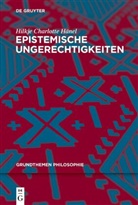 Hilkje Charlotte Hänel - Epistemische Ungerechtigkeiten