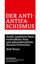 Wolf Wetzel - Der Anti-Antifaschismus