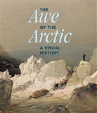 Elizabeth Cronin, Elizabeth C Denlinger, I Fowler, Elizabeth Cronin - The Awe of the Arctic