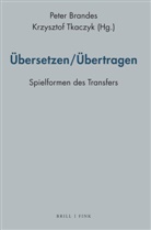 Peter Brandes, Tkaczyk, Krzysztof Tkaczyk - Übersetzen/Übertragen