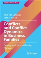 Tom A Rüsen, Tom A. Rüsen, Arist von Schlippe, Arist von Schlippe - Conflicts and Conflict Dynamics in Business Families