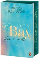 Bianca Iosivoni - Golden Bay - How it hurts