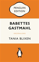 Tania Blixen - Babettes Gastmahl