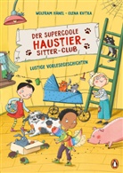 Wolfram Hänel, Olena Kvitka - Der supercoole Haustier-Sitter-Club - Lustige Vorlesegeschichten