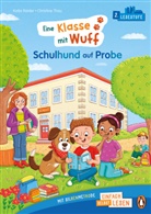Katja Reider, Christine Thau - Eine Klasse mit Wuff - Schulhund auf Probe