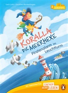 Usch Luhn, Dorothea Blankenhagen - Koralla, die Meerhexe - Piratenalarm im Leuchtturm