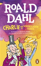 Roald Dahl, Quentin Blake - Charlie und die Schokoladenfabrik