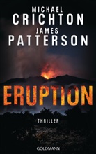 Michael Crichton, James Patterson - Eruption