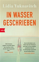 Lidia Yuknavitch - In Wasser geschrieben