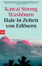 Kawai Strong Washburn - Haie in Zeiten von Erlösern