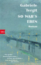 Gabriele Tergit - So war's eben