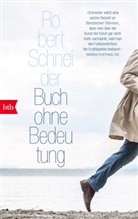 Robert Schneider - Buch ohne Bedeutung