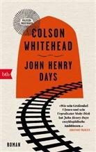 Colson Whitehead - John Henry Days