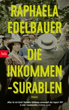 Raphaela Edelbauer - Die Inkommensurablen