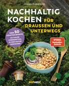 Hanna Olvenmark - Nachhaltig Kochen für draußen und unterwegs