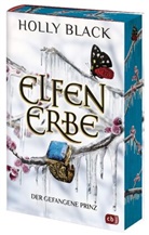 Holly Black - Elfenerbe - Der gefangene Prinz