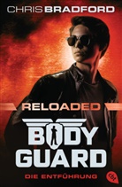Chris Bradford - Bodyguard Reloaded - Die Entführung