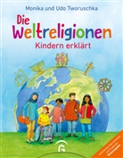 Monika Tworuschka, Udo Tworuschka, Guido Wandrey - Die Weltreligionen - Kindern erklärt