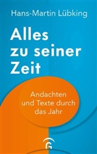 Hans-Martin Lübking - Alles zu seiner Zeit