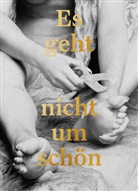 Barbara Beer - Es geht nicht um schön