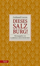 Ferdinand Czernin, Gabriele Liechtenstein - Dieses Salzburg!