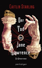 Caitlin Starling - Der Tod der Jane Lawrence