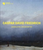 Gleis, Ralph Gleis, Birgit Verwiebe - Caspar David Friedrich