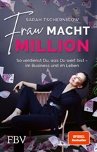 Sarah Tschernigow - Frau macht Million