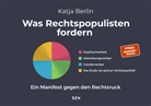 Katja Berlin - Was Rechtspopulisten fordern