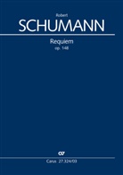 Robert Schumann, Urs Stäuble - Requiem (Klavierauszug)