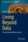 Yukio Ohsawa - Living Beyond Data