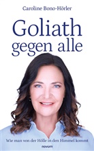 Caroline Bono-Hörler, Caroline Bono-Hörler - Goliath gegen alle
