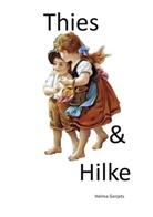 Helma Gerjets - Thies & Hilke