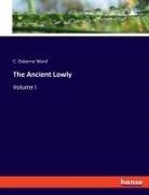 C. Osborne Ward - The Ancient Lowly