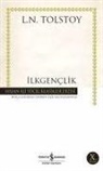 Lev Nikolayevic Tolstoy - Ilkgenclik Ciltli