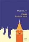 Mario Levi - Cünkü Fisiltilar Vardi