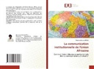 Akossiwa Novissi KPEGLI - La communication institutionnelle de l'Union Africaine