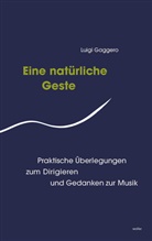 Gaggero Luigi - Eine Natürliche Geste