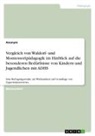 Anonym, Anonymous - Vergleich von Waldorf- und Montessoripädagogik im Hinblick auf die besonderen Bedürfnisse von Kindern und Jugendlichen mit ADHS