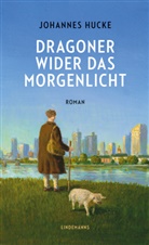 Johannes Hucke, Michael Sowa - Dragoner wider das Morgenlicht